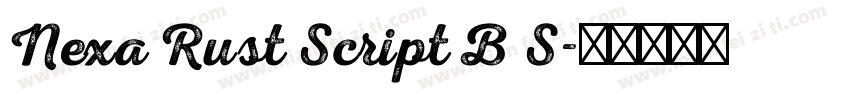 Nexa Rust Script B S字体转换